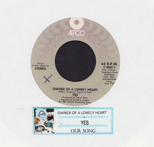 Yes - Owner Of A Lonely Heart/Our Song (with jukebox label) - VG7/ - 45 rpm Records